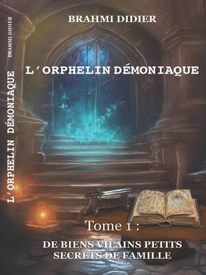 cover image of L'ORPHELIN DEMONIAQUE